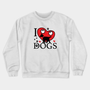 I Love Dogs 2022 Merch Crewneck Sweatshirt